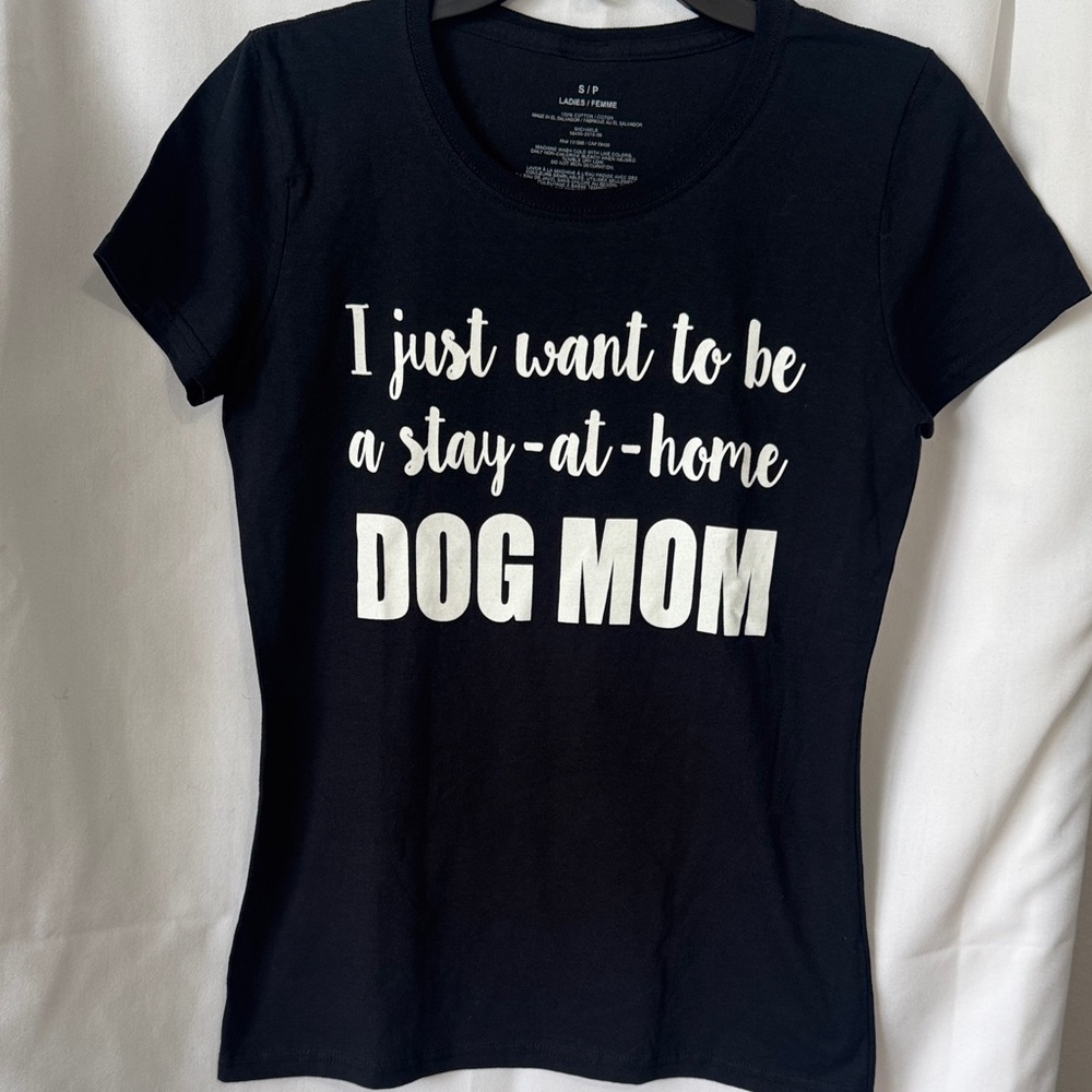 Stay At Home Dog Mom Black Graphic Tee T-Shirt Size Small